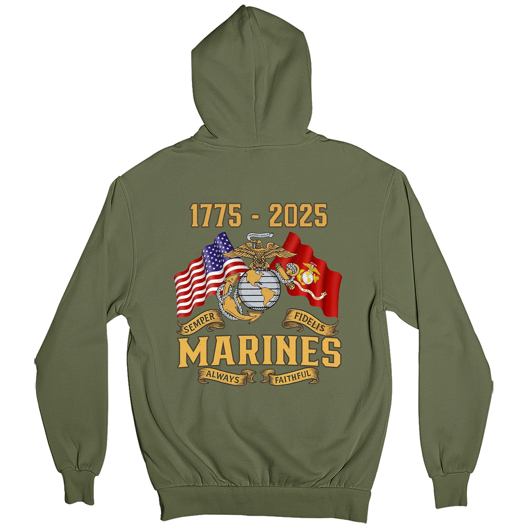 USMC 250th Birthday hoodie featuring American and Marine Corps flags, and bold gold text '1775–2025' with 'Semper Fidelis' and 'Always Faithful' banners.