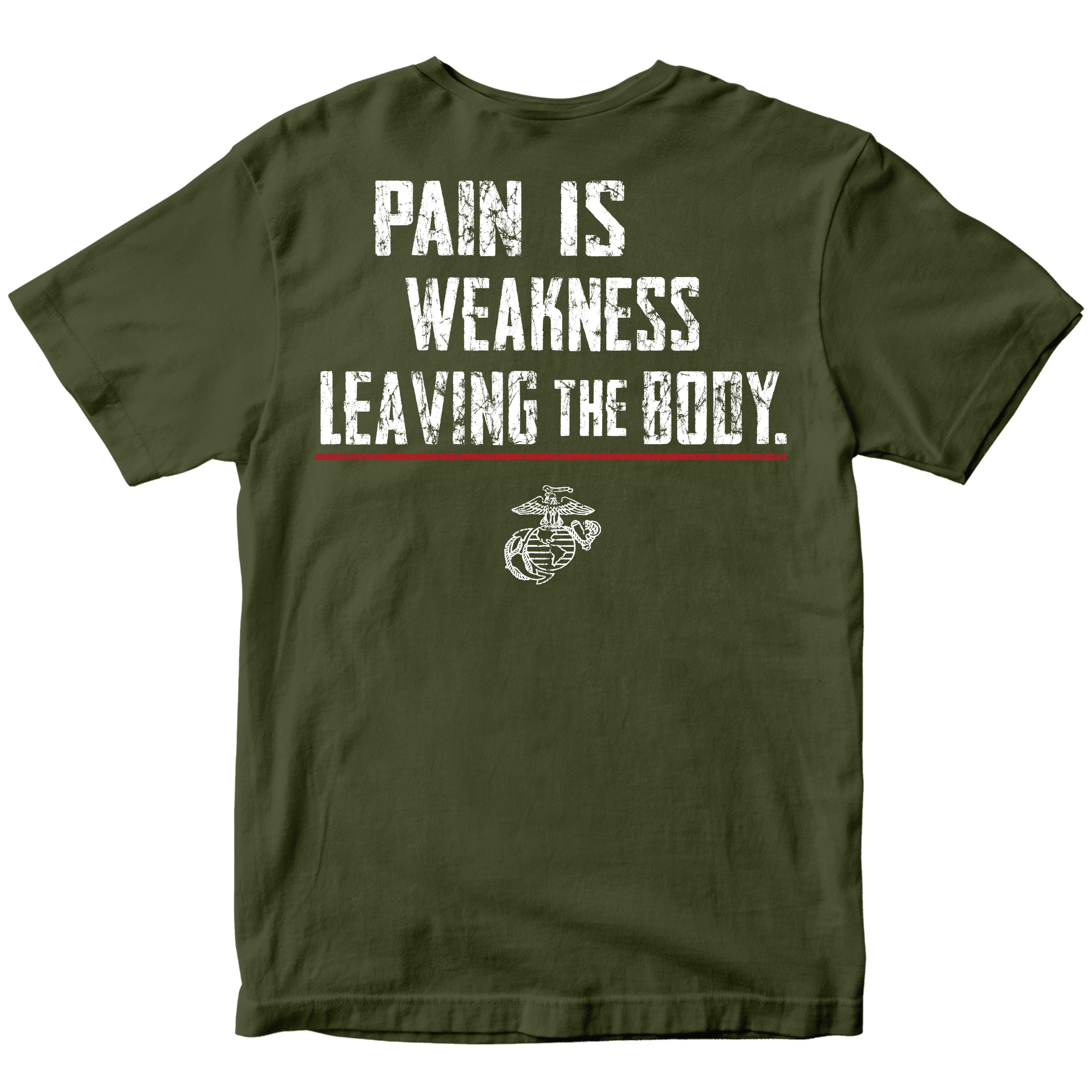Marines Pain Is Weakness T-Shirt