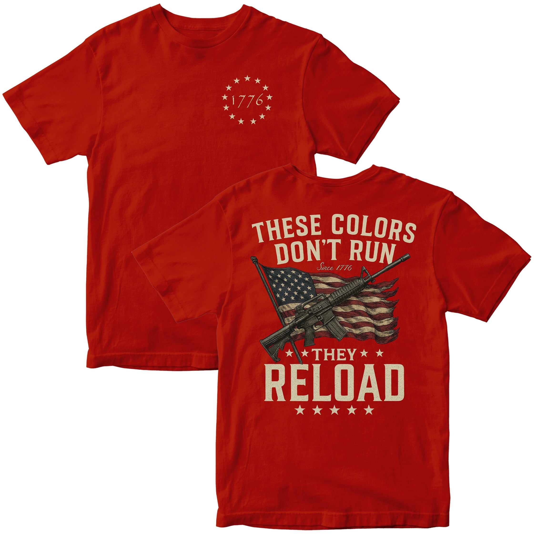 Red Patriotic tee with distressed American flag and rifle graphic, slogan These Colors Don’t Run They Reload