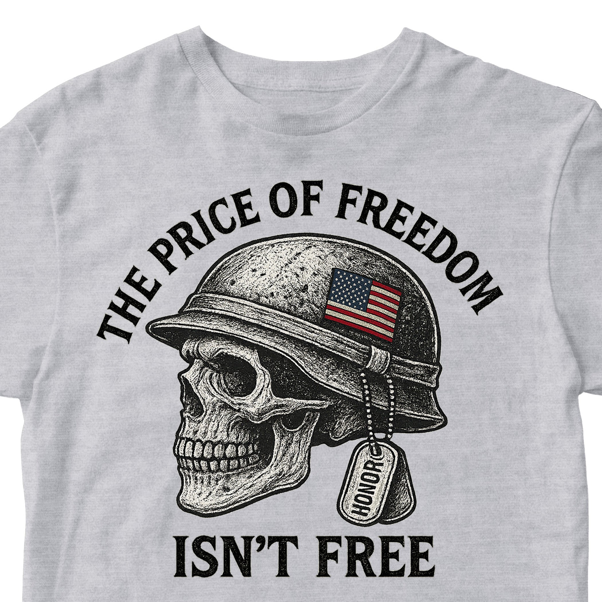 Gray Patriotic military t-shirt with skull in combat helmet and bold freedom quote, "Price of Freedom Isn’t Free." 
