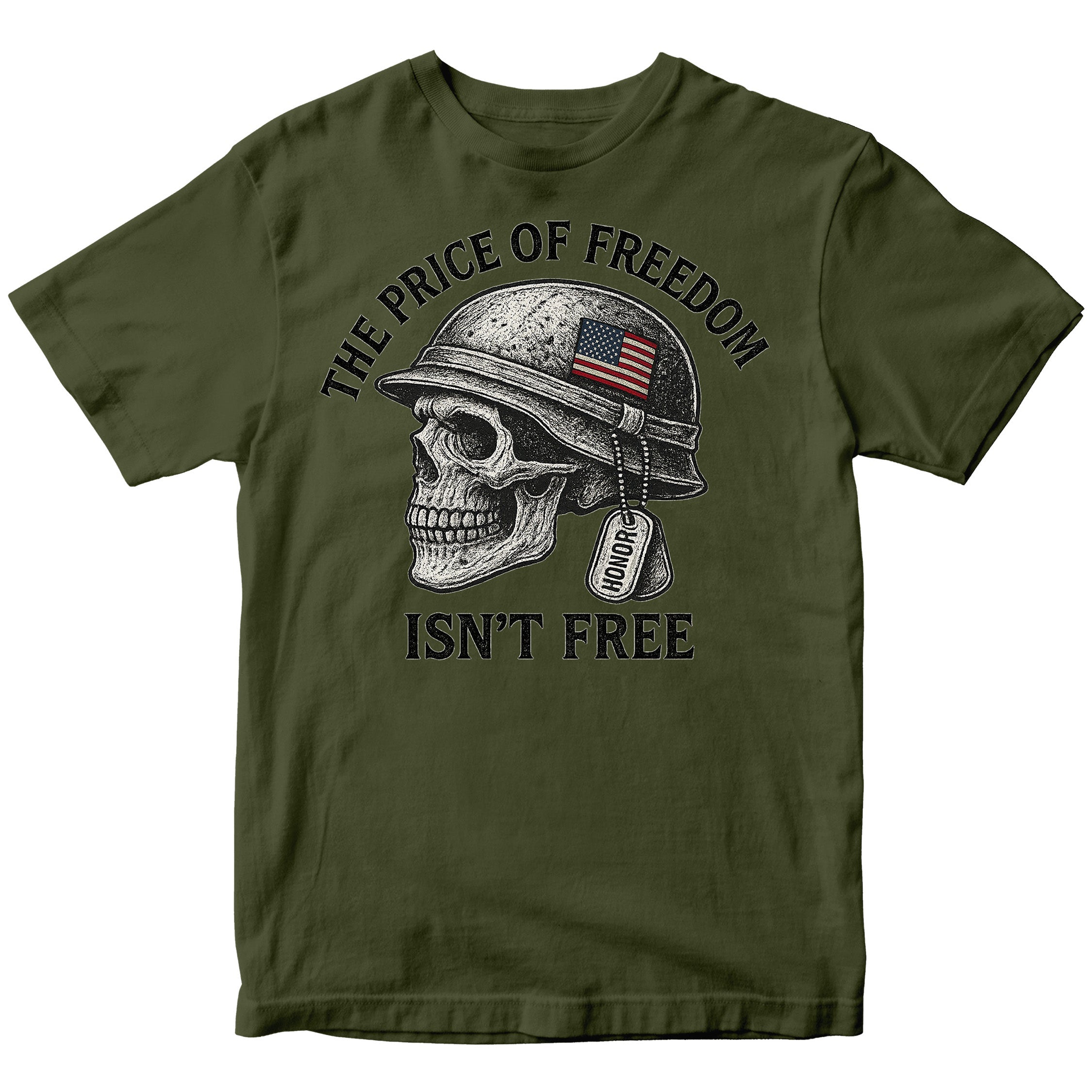 Green Patriotic military t-shirt with skull in combat helmet and bold freedom quote, "Price of Freedom Isn’t Free." 