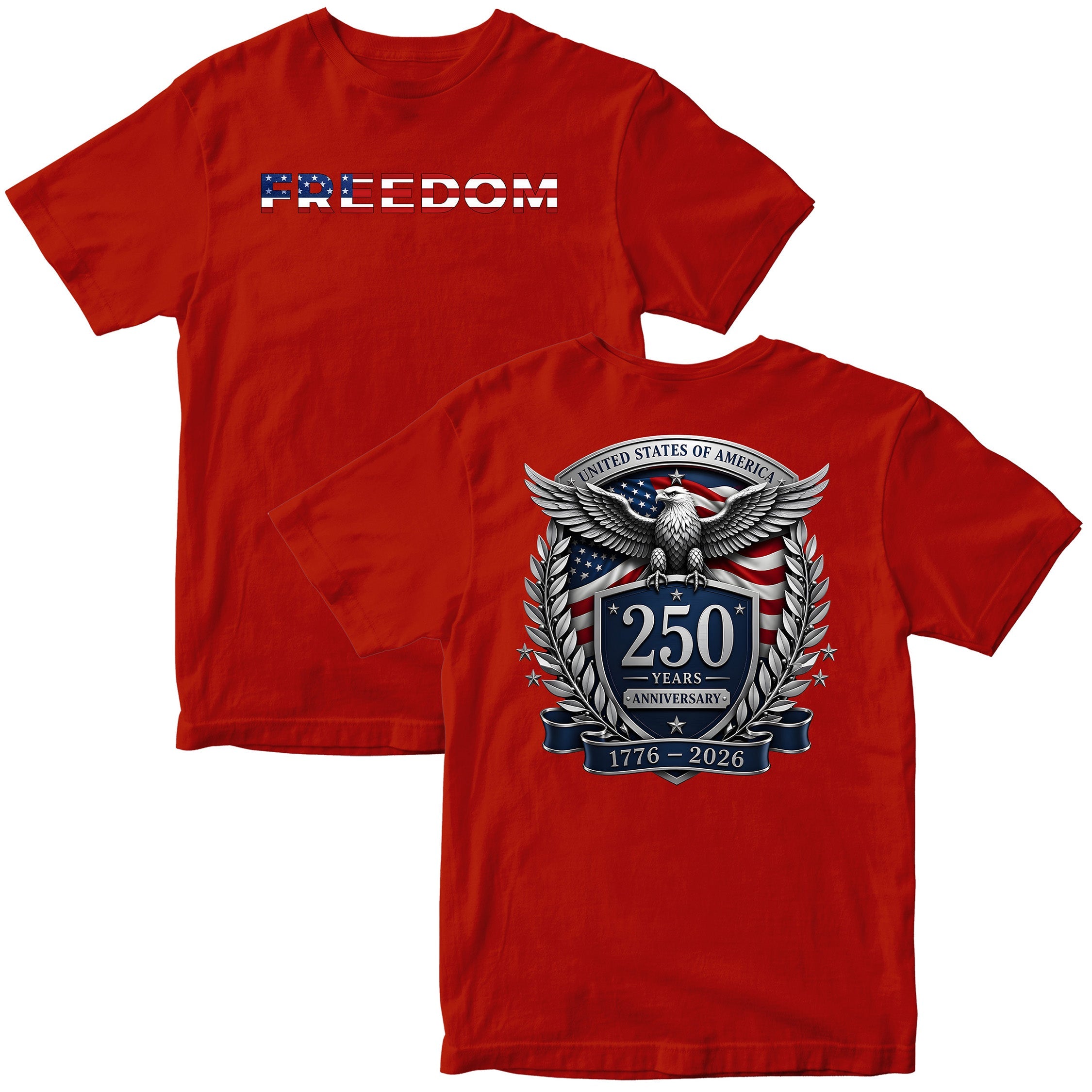 USA 250 years anniversary T-shirt with freedom eagle design and American flag back print. America's 250th birthday tee. USA 250 Years patriotic red T-shirt.