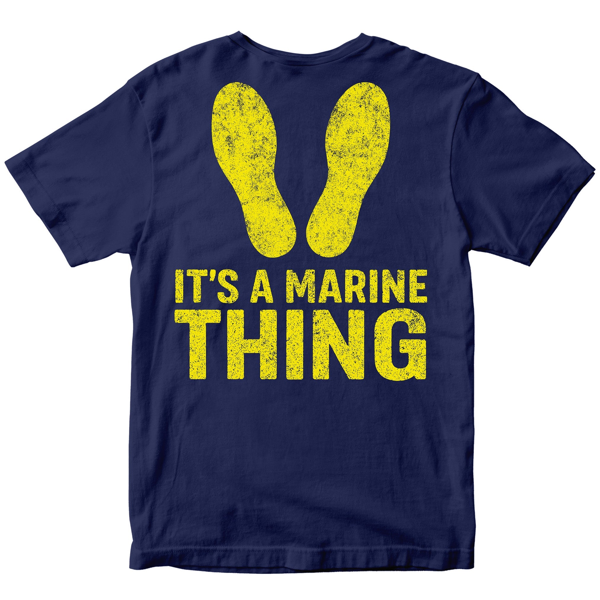 navy USMC t-shirt featuring large yellow boot camp footprints above bold text that reads “It’s a Marine Thing