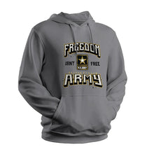 Load image into Gallery viewer, Army Freedom Isn&#39;t Free Grey Sweatshirt
