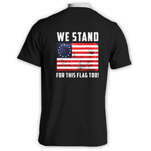 Load image into Gallery viewer, Betsy Ross Stand for the Flag Shirt
