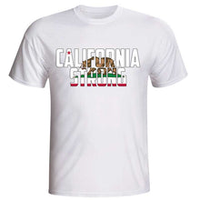 Load image into Gallery viewer, CA Strong, California Strong T-shirt, California Strong, Covid-19
