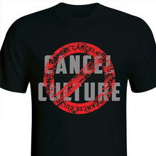 Load image into Gallery viewer, Cancel Cancel Culture Black T-Shirt
