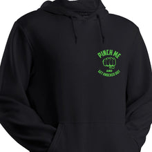 Load image into Gallery viewer, Pinch me and get knocked out-  Fist St. Patrick&#39;s Day Hoodie
