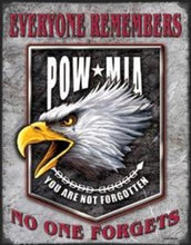 Load image into Gallery viewer, POW MIA Metal Sign
