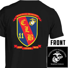 Load image into Gallery viewer, CLB-11 USMC Unit T-Shirt, CLB-11 logo, USMC gift ideas for men, Marine Corp gifts men or women CLB-11 Combat Logistics Battalion 11 
