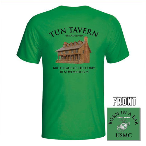 USMC St. Patrick's Day Shirt,Tun Tavern, Born in a bar, USMC tun tavern t-shirt