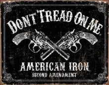 Load image into Gallery viewer, Metal Sign Don&#39;t Tread on Me 
